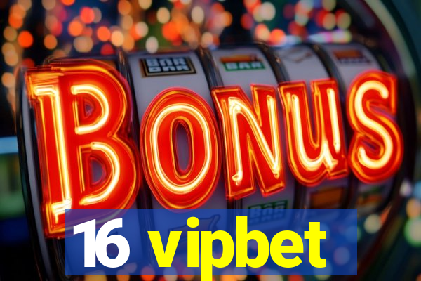 16 vipbet